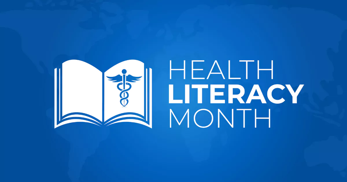 Health Literacy Month: Key Takeaways and Why It Should Be Observed Throughout the Year